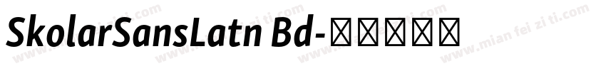 SkolarSansLatn Bd字体转换
